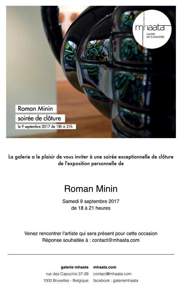 Invitation. Galerie Mhaata. Soirée de clôture exposition Roman Minin. 2017-09-09